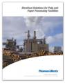 Electrical Solutions for Pulp and Paper Processing Brochure