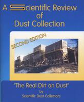 A Scientific Review of Dust Collection-Second Edition - Scientific Dust Collectors