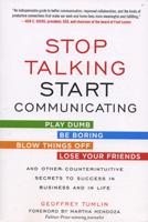 Stop Talking Start Communicating