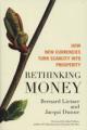 Rethinking Money