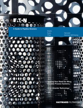 New Guide To Pipeline Strainers Available From Eaton