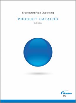 Engineered Fluid Dispensing Product Catalog (Sixth Edition)