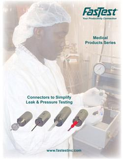NEW FASTEST BROCHURE FEATURES CONNECTORS FOR HIGH PRODUCTION TESTING OF MEDICAL DEVICES