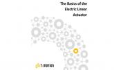 The Basics of the Electric Linear Actuator