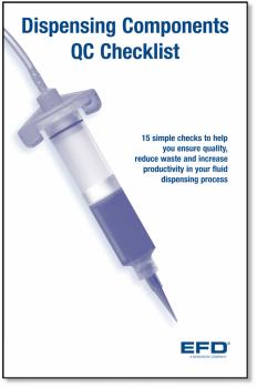 Free QC Checklist Helps Evaluate Quality Of Fluid Dispensing Components